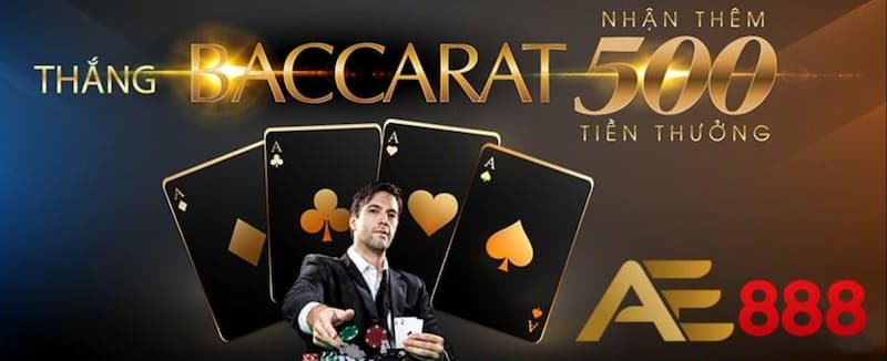 Hướng dẫn chơi ván bài Baccarat Ae888